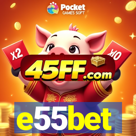 e55bet