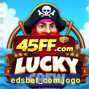 edsbet_com.jogos.app
