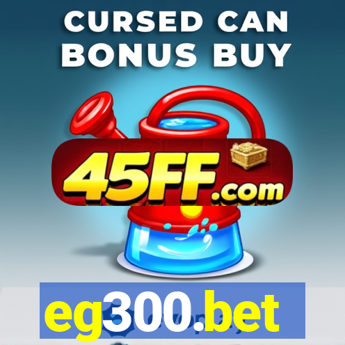 eg300.bet