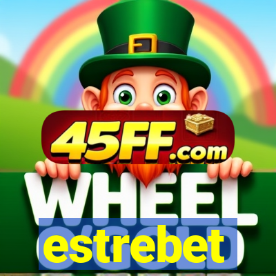 estrebet