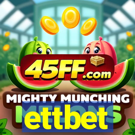 ettbet