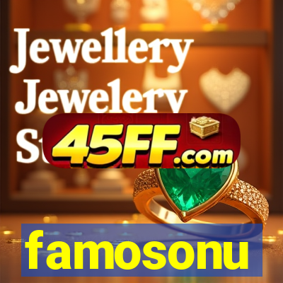 famosonu