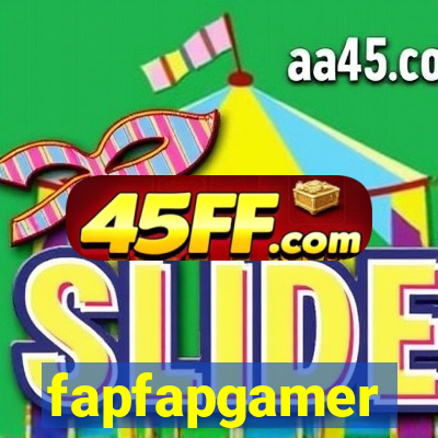 fapfapgamer