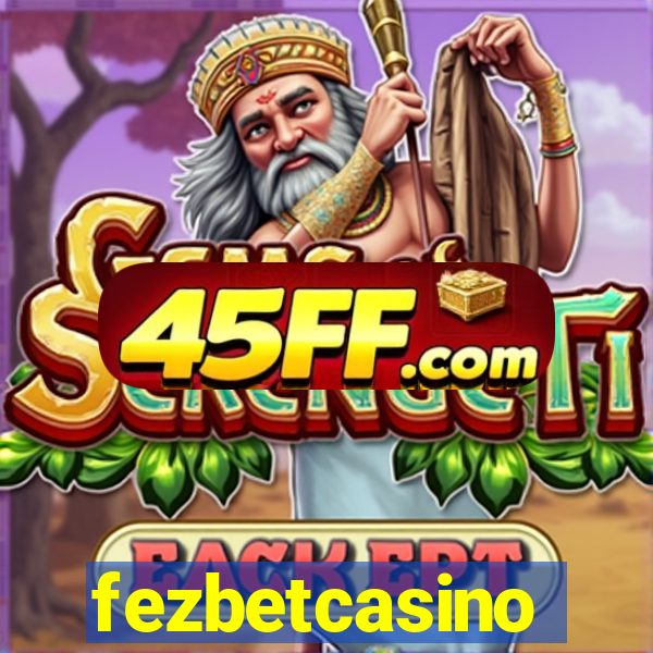 fezbetcasino