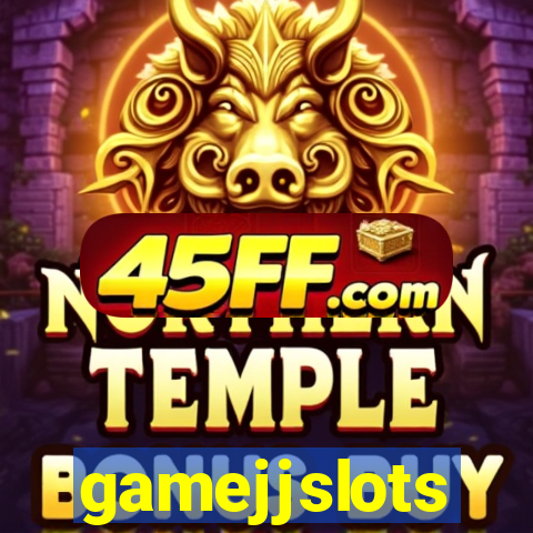 gamejjslots