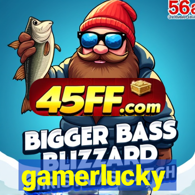 gamerlucky