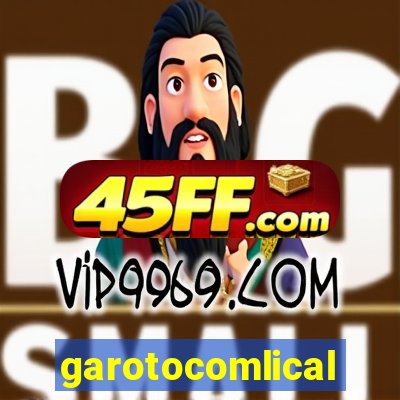 garotocomlical