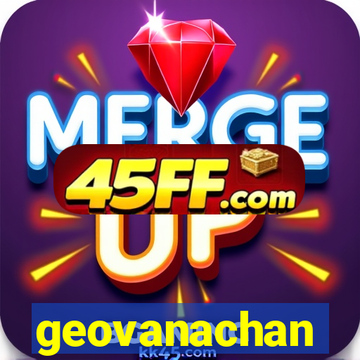 geovanachan