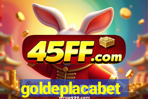 goldeplacabet