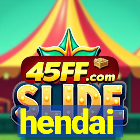 hendai
