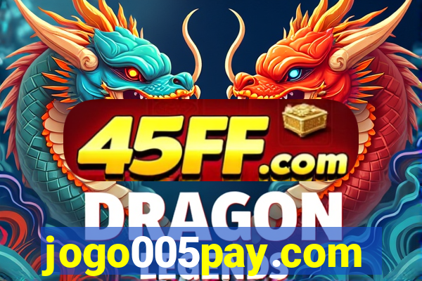 jogo005pay.com