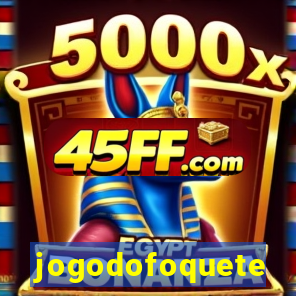 jogodofoquete