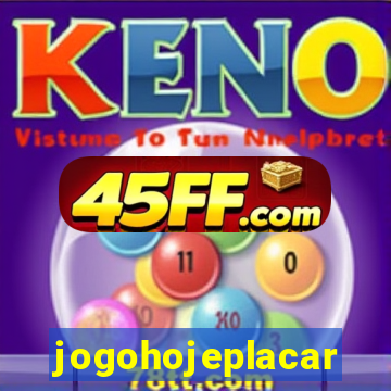 jogohojeplacar