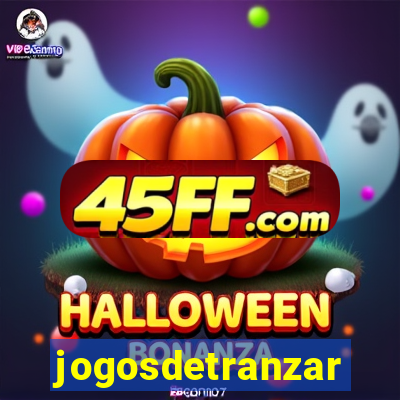 jogosdetranzar