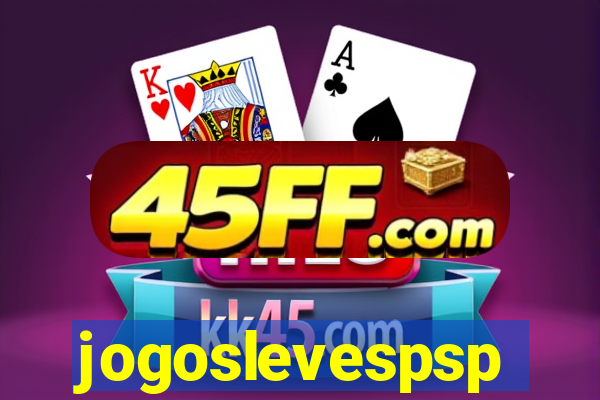 jogoslevespsp