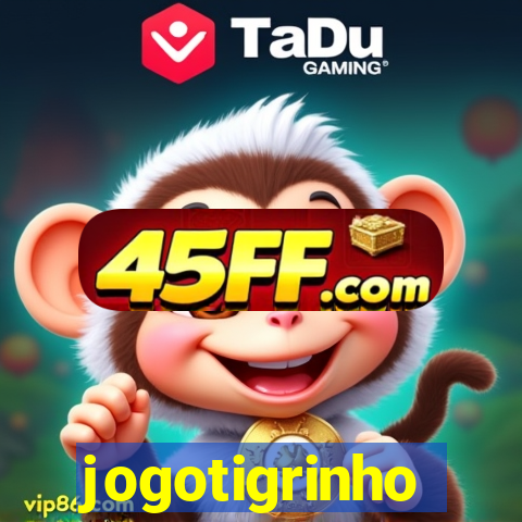 jogotigrinho