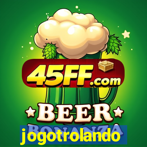 jogotrolando