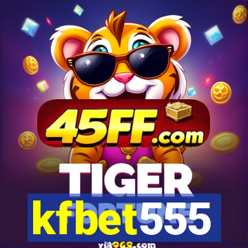 kfbet555