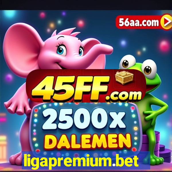 ligapremium.bet