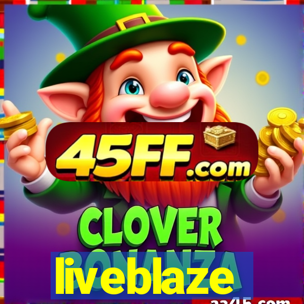 liveblaze