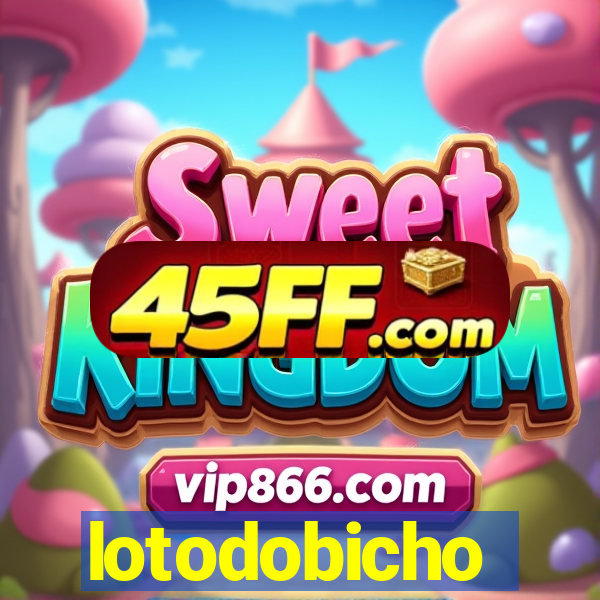 lotodobicho