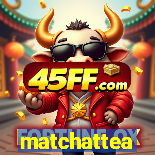 matchattea