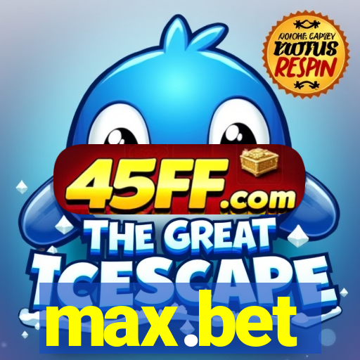 max.bet