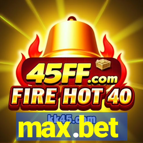 max.bet