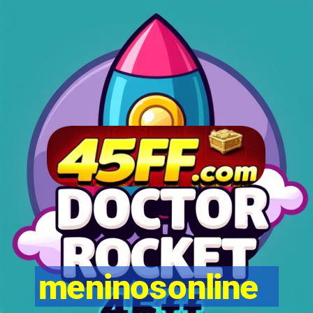 meninosonline