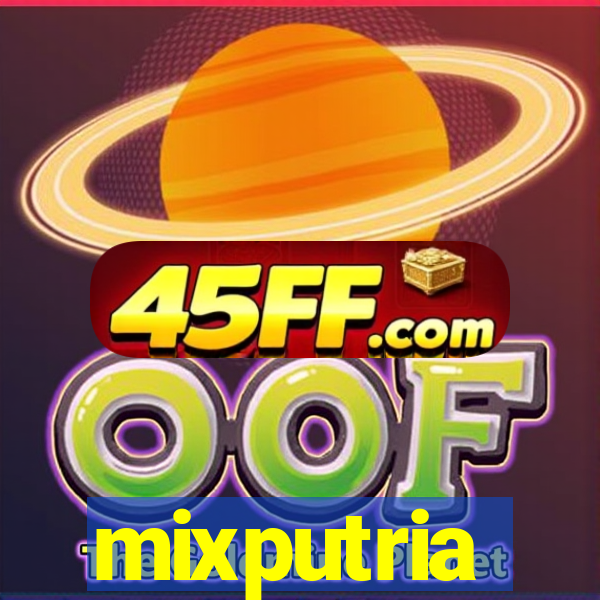 mixputria