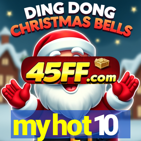 myhot10