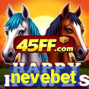 nevebet