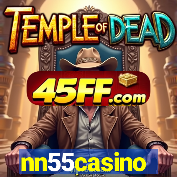 nn55casino