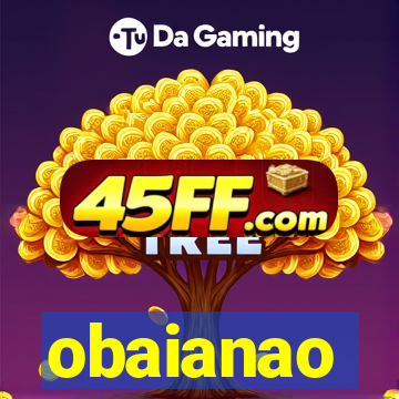 obaianao