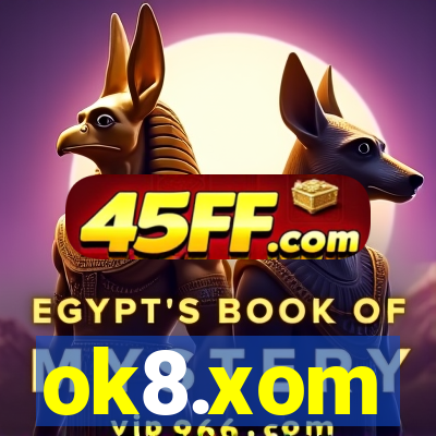 ok8.xom