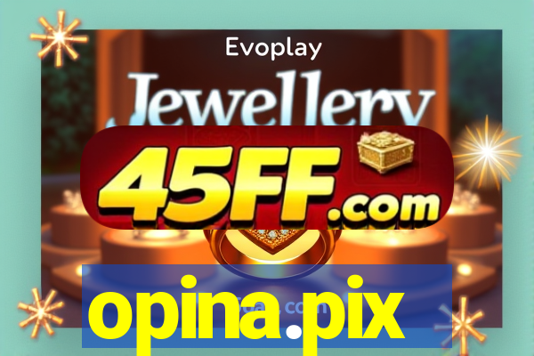 opina.pix