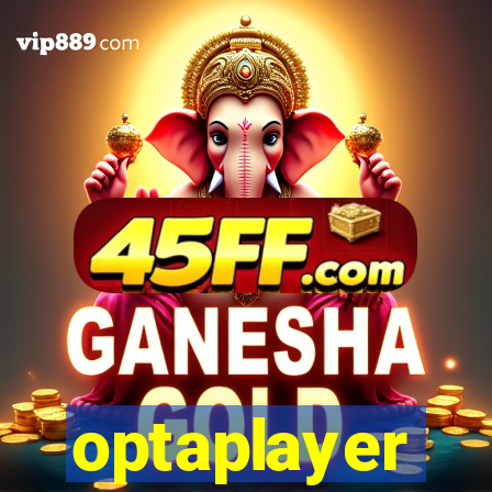 optaplayer