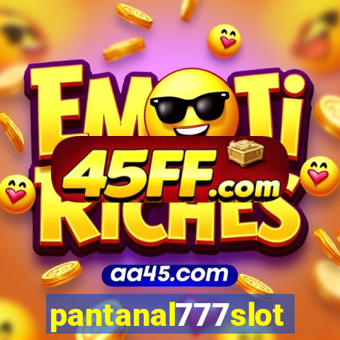 pantanal777slots.com