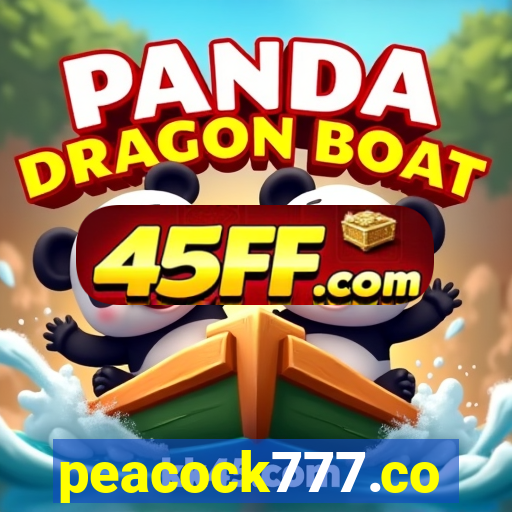 peacock777.co