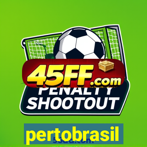 pertobrasil