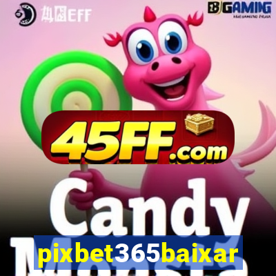 pixbet365baixar