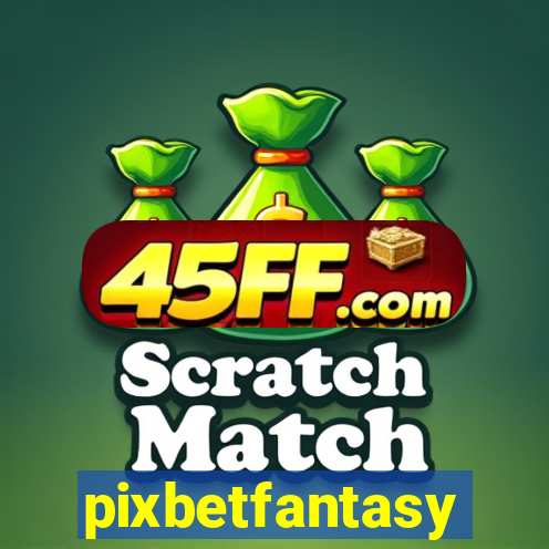 pixbetfantasy
