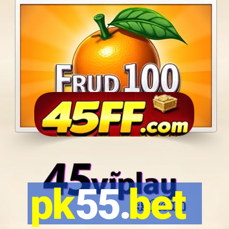pk55.bet