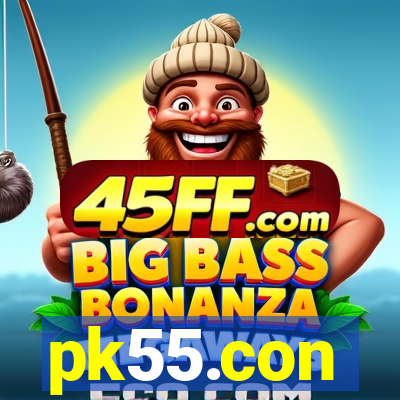 pk55.con