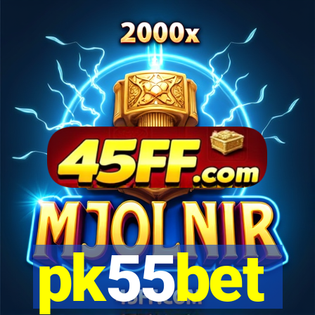 pk55bet