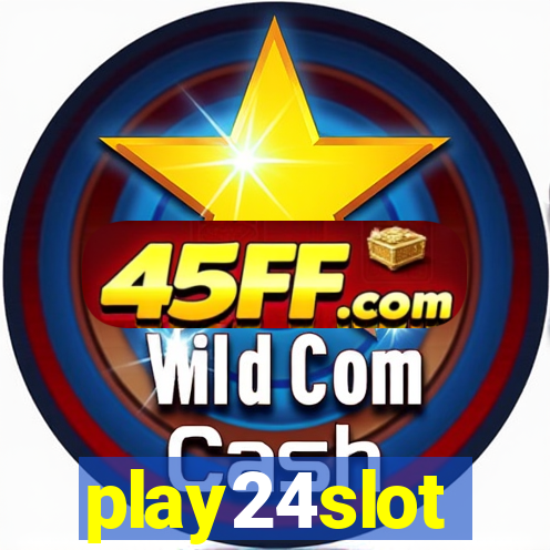 play24slot