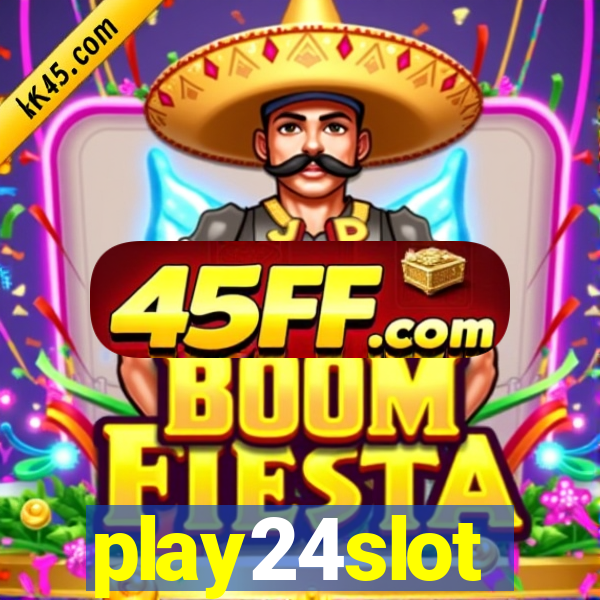 play24slot