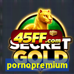 pornopremium