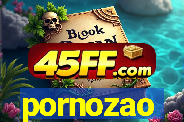 pornozao