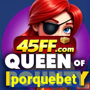 porquebet